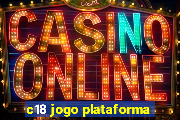 c18 jogo plataforma